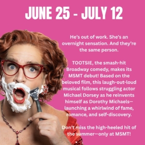 Spotlight: TOOTSIE at Maine State Music Theatre Special Offer