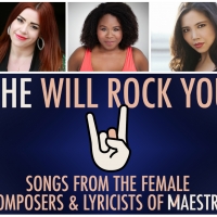 SHE WILL ROCK YOU: SONGS FROM THE COMPOSERS & LYRICISTS OF MAESTRA will Play at Feins Photo