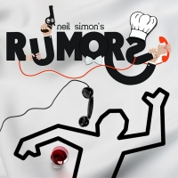 RUMORS By Neil Simon Enters Final Weeks at Lamplighters Community Theatre Photo