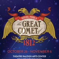 Special Offer: NATASHA, PIERRE AND THE GREAT COMET OF 1812 at Theatre Raleigh