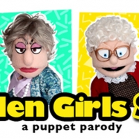 THAT GOLDEN GIRLS SHOW: A PUPPET PARODY Comes to The Marcus Center Photo