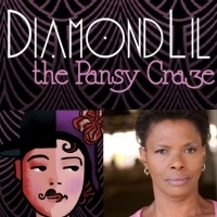 Cast And Crew Announced For World Premiere Of DIAMOND LIL & THE PANSY CRAZE Photo