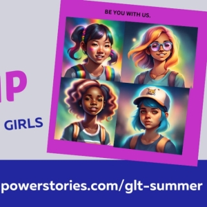 Feature: Powerstories' Girlstories Leadership Theatre Summer Camp Accepting Applicati
