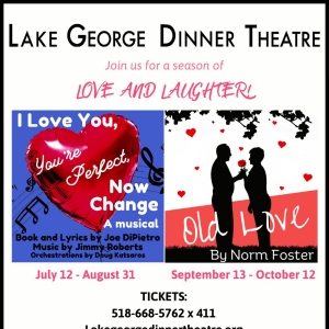 I LOVE YOU, YOURE PERFECT, NOW CHANGE & More Set for Lake George Dinner Theatre 57th S Photo