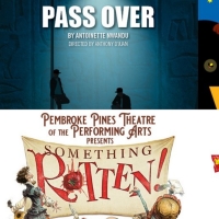PASS OVER, SOMETHING ROTTEN & More - Check Out This Week's Top Stage Mags Photo