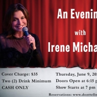 AN EVENING WITH IRENE MICHAELS to Play at Don't Tell Mama Video