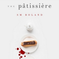 S M Boland Is Promoting Her New Women's Fiction Novel THE PÂTISSIÈRE