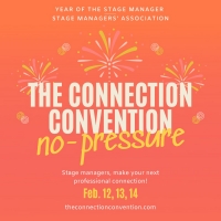 Year of the Stage Manager and the Stage Managers' Association Hosts The Connection Co