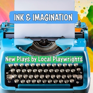 Cypherbird Projects to Present INK & IMAGINATION Featuring New Plays by Local Playwri Photo