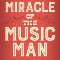 Mark Cabaniss Releases MIRACLE OF THE MUSIC MAN Article