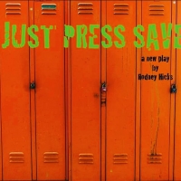 BWW TV: Meet the Cast of Rodney Hicks' Play, JUST PRESS SAVE! Video