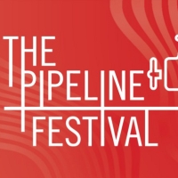 WP THEATER Announces The 2022 Pipeline Festival Photo