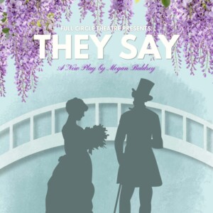 THEY SAY Will Open at West Village Theatre Photo