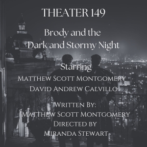 BRODY AND THE DARK AND STORMY NIGHT Debuts On Halloween At Open-Door Playhouse