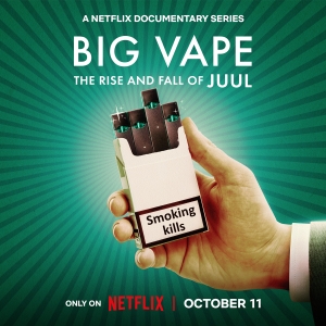 Netflix to Discuss Juuls In BIG VAPE Docu-Series Photo
