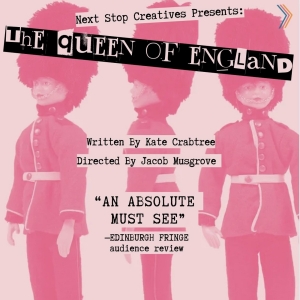 THE QUEEN OF ENGLAND A New Comedy Comes To The Vino Theater This April Video
