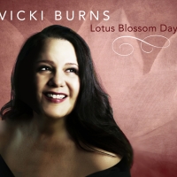 Vicki Burns Releases New Album 'Lotus Blossoms Days' Photo