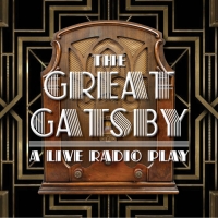 Premiere Of THE GREAT GATSBY: A LIVE RADIO PLAY is Coming To Legacy Theatre This Mont Photo