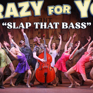 Video: 'Slap That Bass' from CRAZY FOR YOU at Goodspeed Musicals Photo