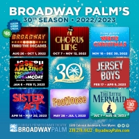 A CHORUS LINE, JERSEY BOYS & More Announced for Broadway Palm's 30th Anniversary Seas Photo