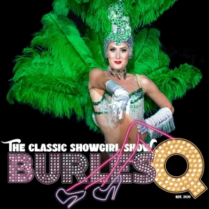 BurlesQ Las Vegas Celebrates 500th Show and Will Go On Hiatus To Reconcept and Relaun Photo