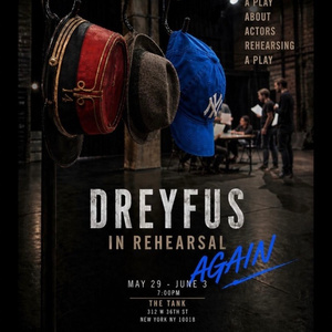 Cast Set for DREYFUS IN REHEARSAL - AGAIN at The Tank in NYC Photo