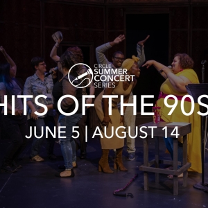 Circle Theatre to Present THE HITS OF THE 90S Beginning Next Month Photo