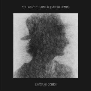 Satori Shares Official Remix Of Leonard Cohens You Want It Darker Photo