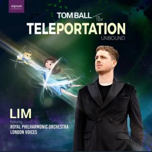 LIM Release TELEPORTATION (UNBOUND) WITH TOM BALL FOR WORLD SPACE WEEK