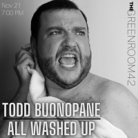 BWW Review: Todd Buonopane cleans up with ALL WASHED UP at The Green Room 42