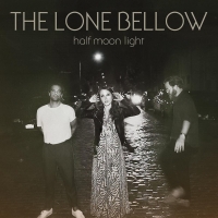 The Lone Bellow Release 'Count On Me' Lyric Video Photo