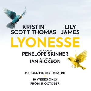 Now On Sale: LYONESSE, Starring Lily James and Kristin Scott Thomas Photo