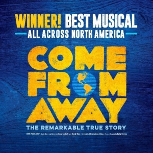 Tickets to COME FROM AWAY in Chicago to Go On Sale Tomorrow Photo