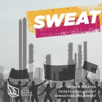 Review: SWEAT at Iowa Stage: A Story that was going to be told in 2020, is just as timely two and a half years later.