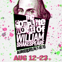 Athens Theatre Reopens With THE COMPLETE WORKS OF WILLIAM SHAKESPEARE (ABRIDGED) [REV