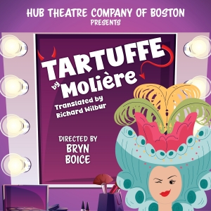 Bryn Boice Directs TARTUFFE With Hub Theatre Company Photo