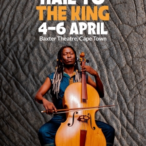 Dr. Thokozani Mhlambi, Returns To Cape Town Next Month With HAIL TO THE KING! A MUSICAL ST Photo