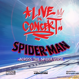 SPIDER-MAN: ACROSS THE SPIDER-VERSE LIVE IN CONCERT to Launch US Tour Interview