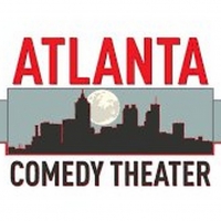 Atlanta Comedy Theater and Uptown Comedy Corner Will Reopen This Weekend