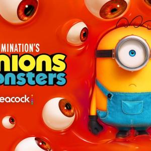 MINIONS & MONSTERS to Stream Exclusively on Peacock Photo