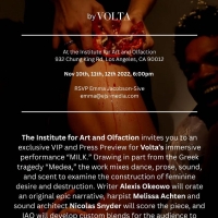 The Institute for Art and Olfaction Presents MILK With VOLTA This Month Photo