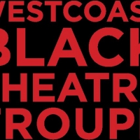 Westcoast Black Theatre is Streaming their Fundraising Event
