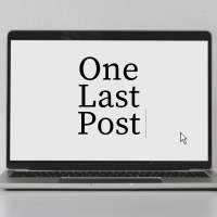 Student Blog: One Last Post