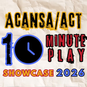 Review: ACANSA/ACT 10 MINUTE PLAY SHOWCASE 2026 at Argenta Contemporary Theatre in North Little Rock