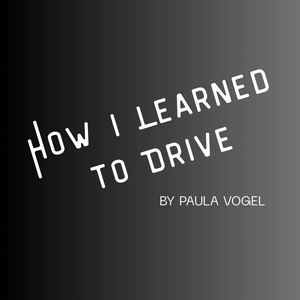Straphanger Theater Ensemble To Present HOW I LEARNED TO DRIVE At Westbury Arts