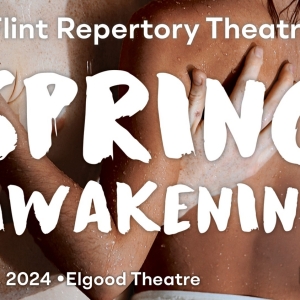 SPRING AWAKENING to be Presented at FIM Flint Repertory Theatre