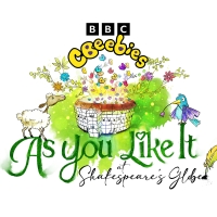 AS YOU LIKE IT WITH CBEEBIES Comes to Shakespeare's Globe Next Month Photo