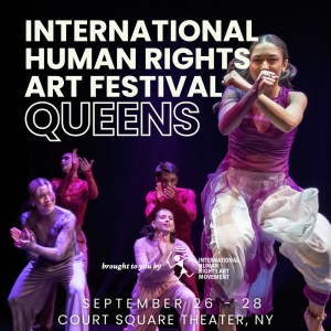 International Human Rights Art Festival to Launch First-Ever Queens Edition In September Photo