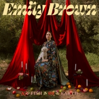 Out Today: 'A Fish Of Earth' from Emily Brown Photo