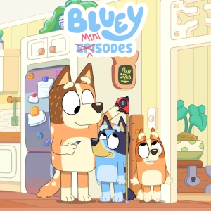 Video: Watch Trailer for BLUEY MINISODES